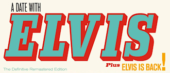 A Date With Elvis Plus Elvis Is Back! (CD - Soul Jam)