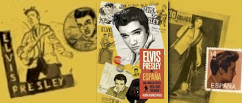 Elvis Presley En España - Una Mirada Critica 1956 - 1969 (Volume 1)