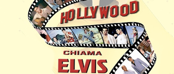 Hollywood Chiama Elvis (Nuova Ediz)