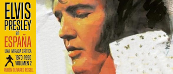 Elvis Presley En España - Una Mirada Critica 1970 - 1990 (Volume 2)