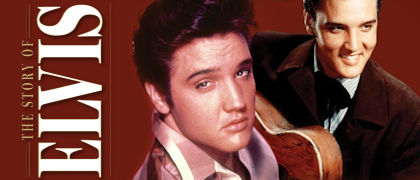 The Story Of Elvis: The Rise And Fall Of The Undisputed King Of Rock 'n' Roll