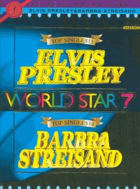 WorldStar 7: Elvis Presley & Barbra Streisand
