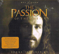 The Passion Of The Christ: Songs Inspired By