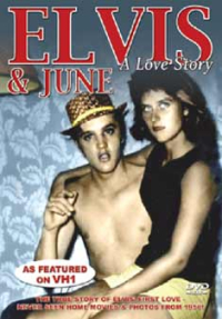 Elvis And June: A Love Story
